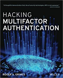 Cyber-risk mitigation – why Multi-Factor Authentication (MFA) is vital, but NOT enough