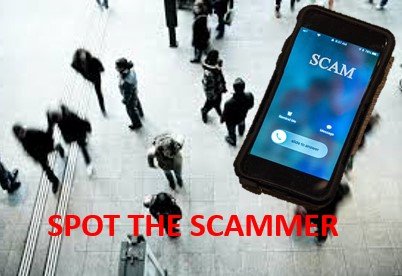 The scammers are closing in on us.